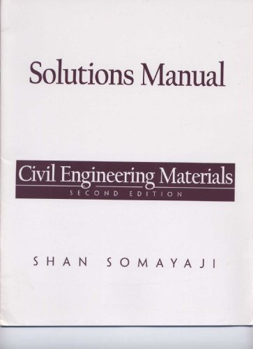 Solutions Manual - Civil Engineering Materials. Second Edition