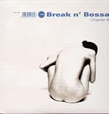 Break N Bossa: Chapter 6 [12 inch Analog]