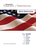 McGraw-Hills Taxation of Individuals, 2012e
