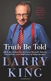 Truth Be Told: Off the Record about Favorite Guests, Memorable Moments, Funniest Jokes, and a Half Century of Asking Questions