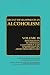 Research on Alcoholics Anonymous and Spirituality in Addiction Recovery: The Twelve-Step Program Model Spiritually Oriented Recovery Twelve-Step Membership Effectiveness and Outcome Research
