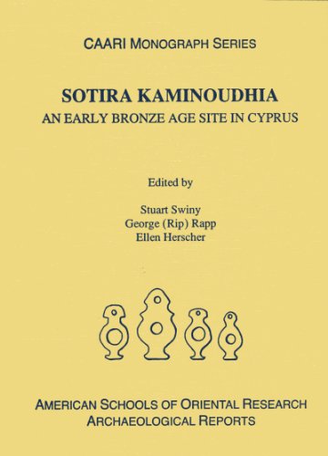 Sotira Kaminoudhia: An Early Bronze Age Site in Cyprus (ASOR Arch Reports)