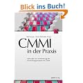 CMMI in der Praxis: Fallstudien zur Verbesserung der Entwicklungsprozesse mit CMMI
