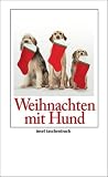 Weihnachten mit Hund (insel taschenbuch) - 