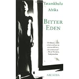 Bitter Edenby Tatamkhulu Afrika