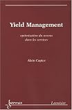 Yield management : Optimisation du revenu dans les services