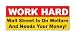 Work Hard, Wall Street Is On Welfare and Needs Your Money BUmper Sticker