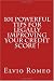 101 Powerful Tips For Legally Improving Your Credit Score!
