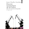 Histoire economique de la France du XVIIe si�cle � nos jours : Tome 2, Depuis 1918