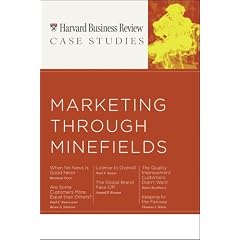 Marketing Through Minefields (Harvard Business Review Case Studies)