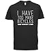 Dressdown Men's I Have Too Many Bicycles Said Nobody Ever T-Shirt - 10 Colours