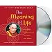 The Meaning of Life: Buddhist Perspectives on Cause and Effect
