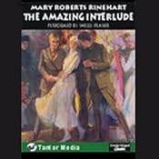 The Amazing Interlude | [Mary Roberts Rinehart]