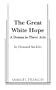 The Great White Hope: A Drama in Three Acts