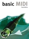 Basic MIDI (Music Technology Series)