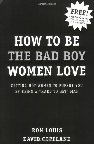 how to be the bad boy women love