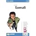 Talk Now! Somali (Talk Now! Beginners) (Somali Edition)