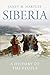 Siberia: A History of the People