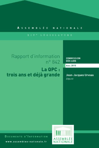Rapport d'information sur la question prioritaire de constitutionnalité (French Edition)