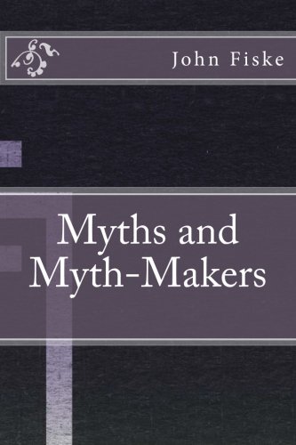 Myths and Myth-Makers