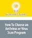 How To Choose an Antivirus or Virus Scan Program