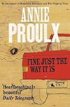Fine Just the Way it is: Wyoming Stories (Wyoming Stories 3)