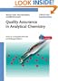 Quality Assurance in Analytical Chemistry: Applications in Environmental, Food and Materials Analysis, Biotechnology, and Medical Engineering
