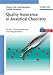 Book Quality Assurance in Analytical Chemistry: Applications in Environmental, Food and Materials Analysis, Biotechnology, and Medical Engineering