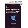 The Sanctus Germanus Prophecies Vol. 1: The Events Leading Up to Year 2012
