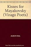 Kisses for Mayakovsky
