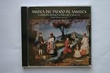 Musica Del Pasado de America Volume 1