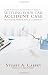 The Pennsylvania Accident Victim's Guide to Settling Your Car Accident Case with The Insurance Company