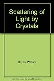 Scattering of light by crystals