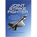 JOINT STRIKE FIGHTER: Design and Development of the International Aircraft
