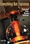 Everything But Espresso: Professional Coffee Brewing Techniques