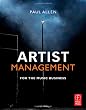 Artist Management for the Music Business
