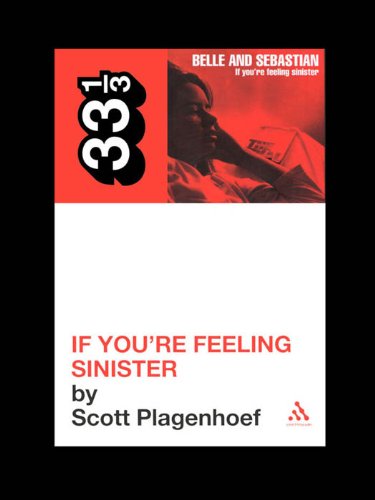 Belle & Sebastian's If You're Feeling Sinister