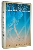 The frenzy of renown : fame & its history