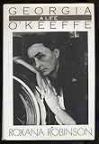 Georgia O'Keeffe: A Life