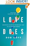 Love Does: Discover a Secretly Incredible Life in an Ordinary World