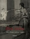 Eine Liebe, Max Klinger und die Folgen