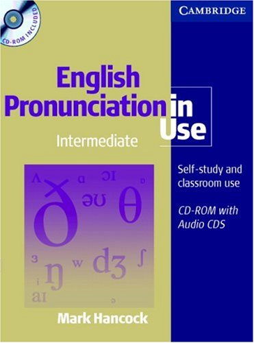English Pronunciation in Use Intermediate Book with Answers, Audio CDs and CD-ROM (English Pronunciation in Use) under Pronunciation & Conversational English in The Books Store
