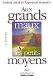 Aux grands maux les petits moyens