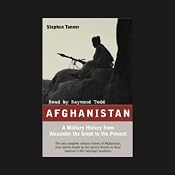 Afghanistan: A Military History from Alexander the Great to the Fall of the Taliban | [Stephen Tanner]