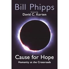 Cause for Hope: Humanity at the Crossroads