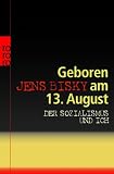 Produkt-Bild: Geboren am 13. August: Der Sozialismus und ich