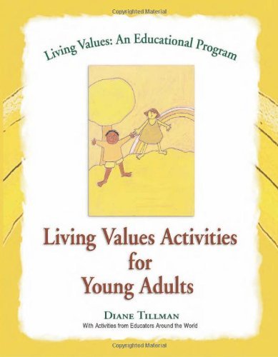 Living Values Activities for Young Adults (Living Values: An Educational Program)