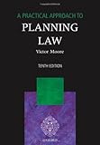 A practical approach to planning law
