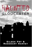 Haunted Gloucester (Images of  England)
