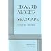 Seascape:  Play in Two Acts